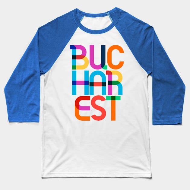 Bucharest Romania Pop Art Letters Baseball T-Shirt by Hashtagified